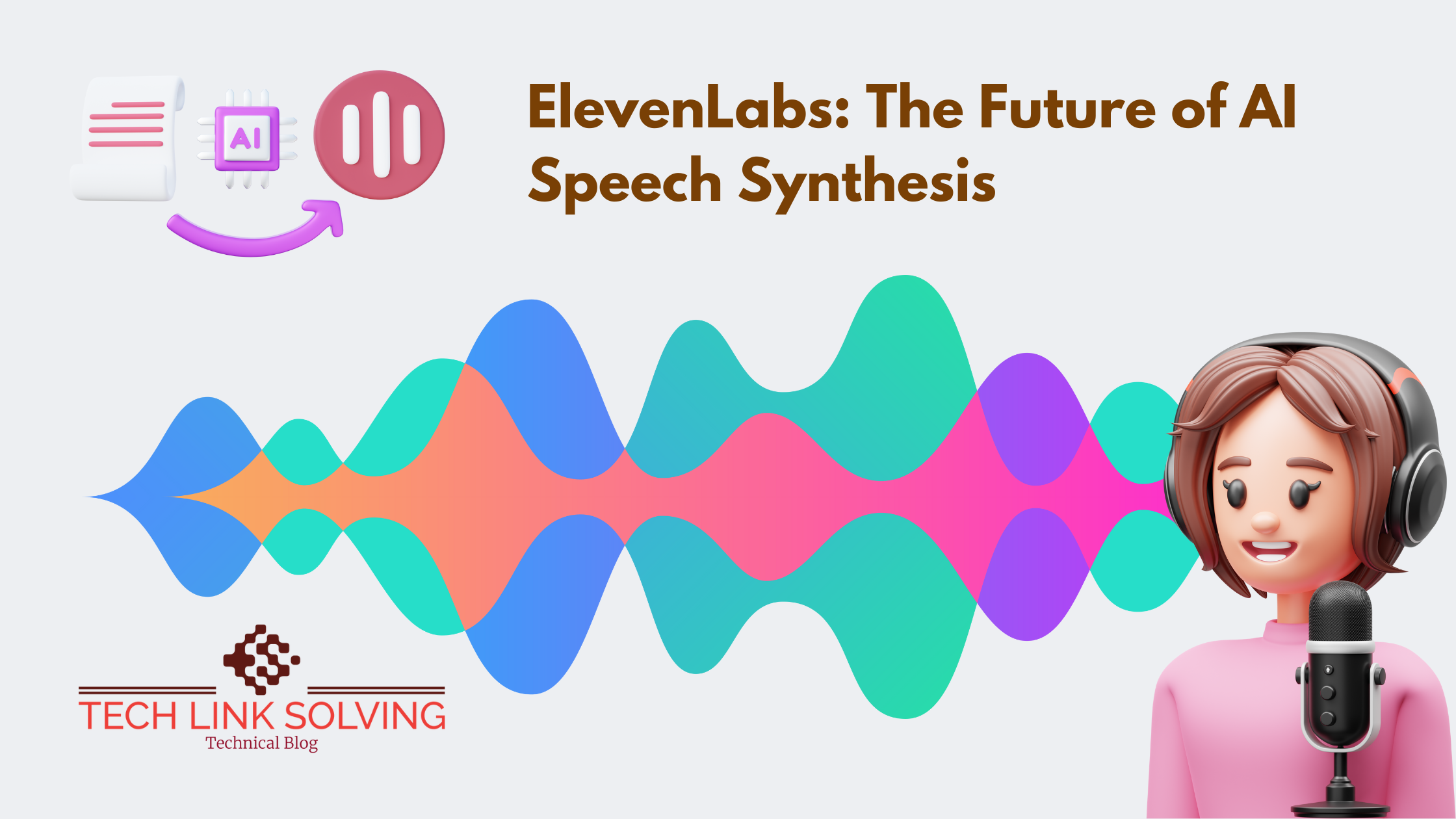 ElevenLabs: The Future of AI Speech Synthesis