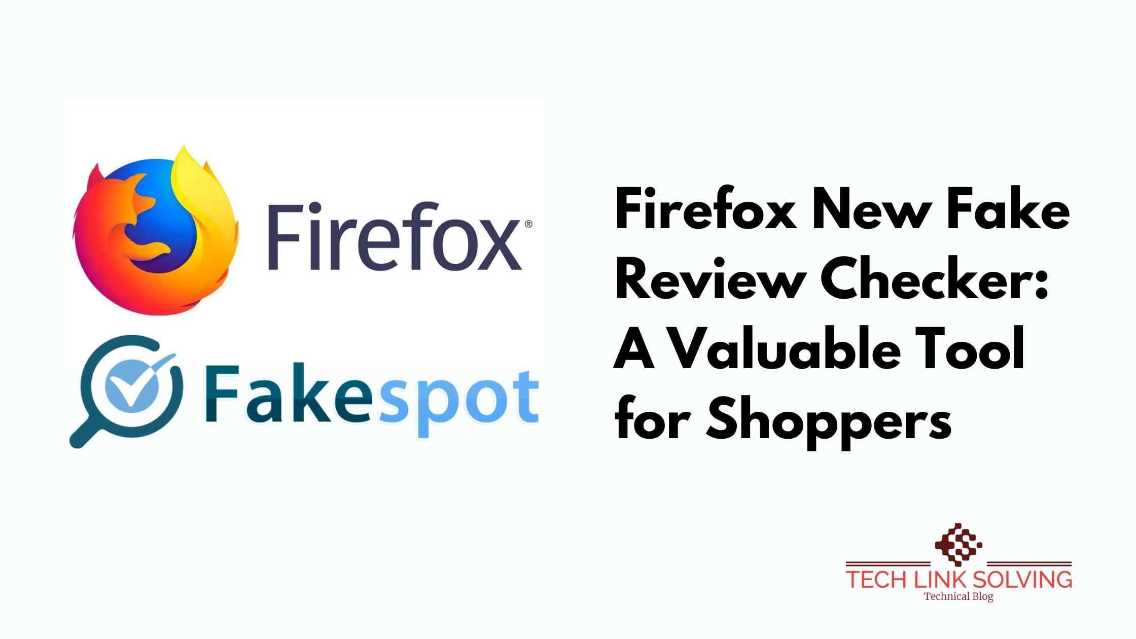 Firefox New Fake Review Checker: A Valuable Tool for Shoppers