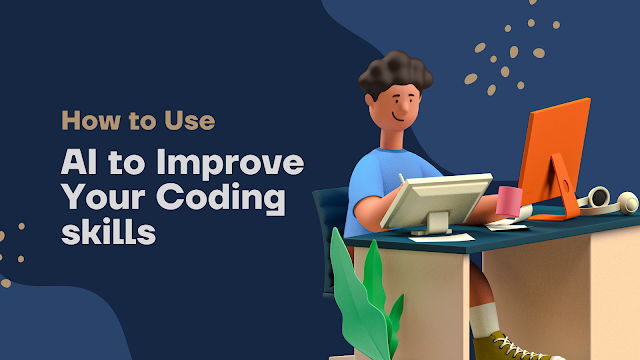 How to Use AI to Improve Your Coding Skills