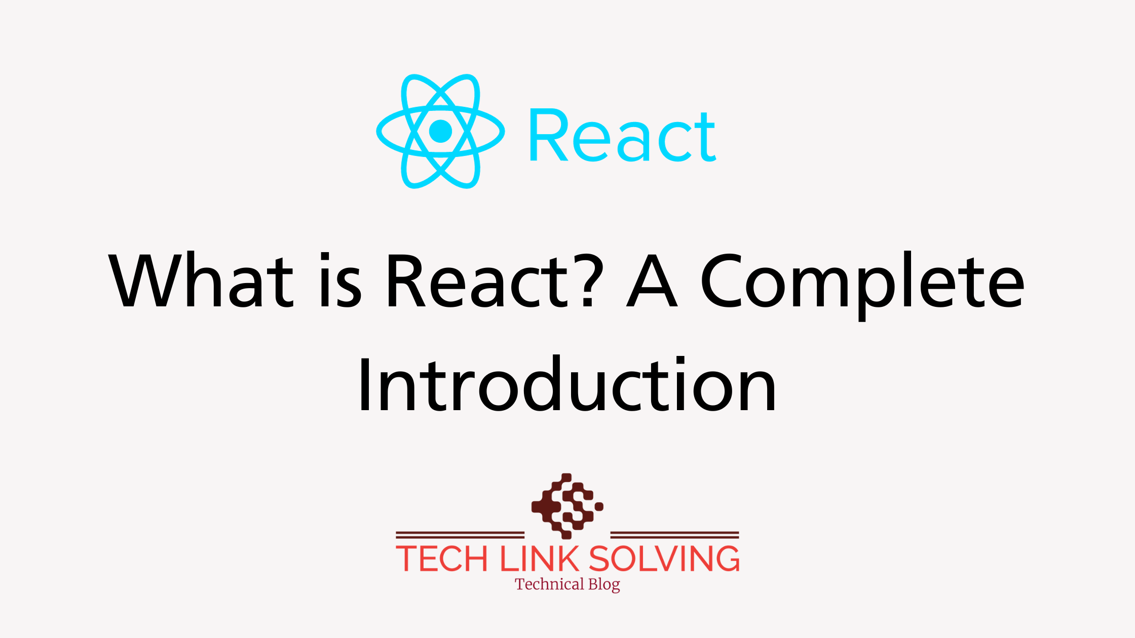 What is React? A Complete Introduction