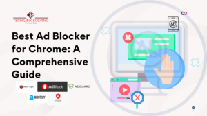 Best Ad Blocker for Chrome