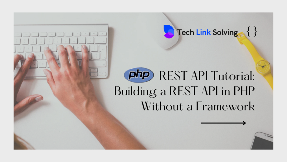 PHP REST API Tutorial